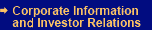 Corporate Information and Investor Relations